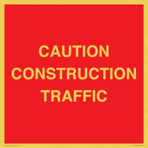 CAUTION CONSTRUCTION TRAFFIC